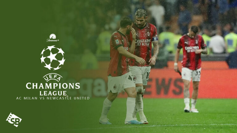 Watch-AC-Milan-vs-Newcastle-United-in-South Korea-on-Paramount-Plus