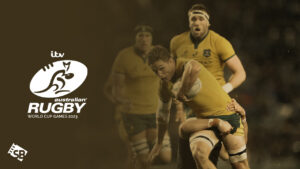 How to Watch Australia Rugby World Cup Games 2023 outside UK on ITV [Free Online]