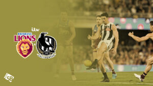 How to Watch Collingwood vs Brisbane Lions AFL in France on ITV [Stream Free]