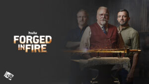 How To Watch Forged in Fire in India on Hulu [Instantly]