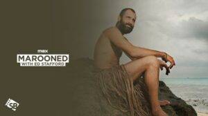 How to Watch Marooned with Ed Stafford in Canada on Max