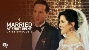 Watch Married at First Sight UK Season 8 Episode 2 Outside UK on Channel 4