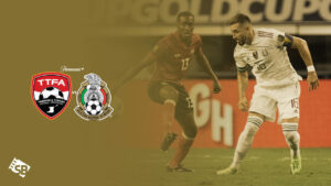 How to Watch Mexico vs Trinidad and Tobago in UAE on Paramount Plus