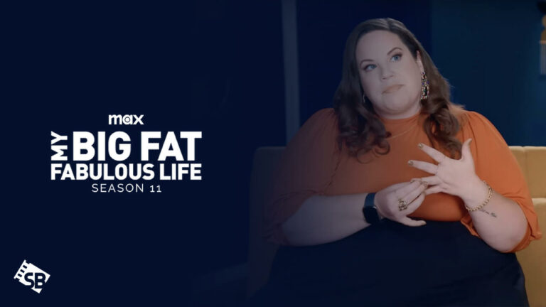 watch-My-Big-Fat-Fabulous-Life-season-11-outside usa-on-max