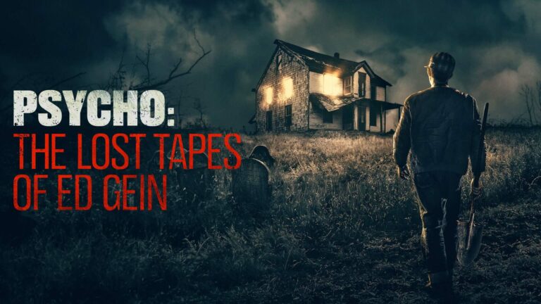 Watch Psycho The Lost Tapes of Ed Gein in UAE