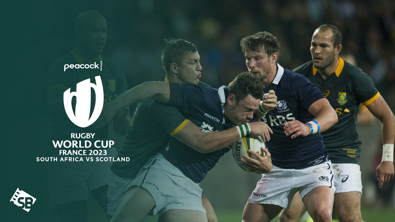 Watch South Africa vs Scotland Rugby World Cup outside USA on Peacock