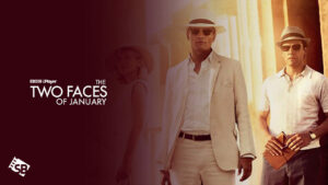How to Watch The Two Faces of January in UAE on BBC iPlayer