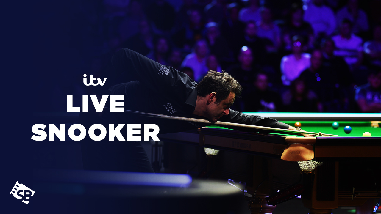 How to Watch Live Snooker on ITV outside UK Free