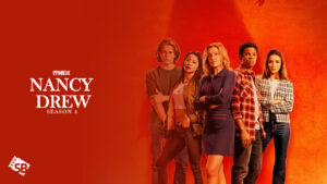 How to Watch Nancy Drew Season 4 Outside USA on Max