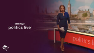 How to Watch Politics Live Outside UK on BBC iPlayer
