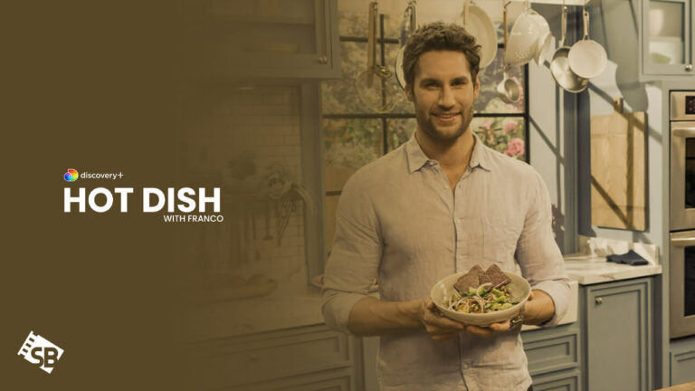 watch-hot-dish-with-franco-in-India-on-discovery-plus