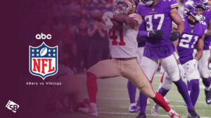 Watch 49ers vs Vikings NFL 2023 in Canada on ABC