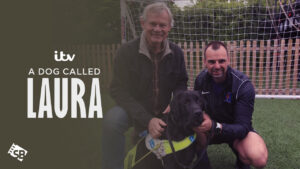 How to Watch A Dog Called Laura in Australia on ITV [Online Streaming]