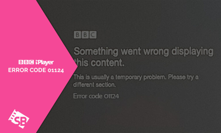 How-To-Fix-BBC-iPlayer-Error-Code-01124-in-India-[2023-Fixes]