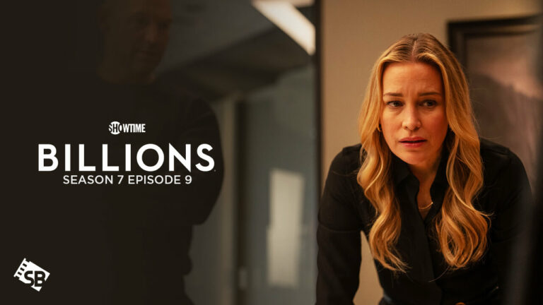 watch-billions-season-7-episode-9-in-UK