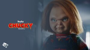 How to Watch Chucky Season 3 in New Zealand on Hulu [Easiest Guide 2023]