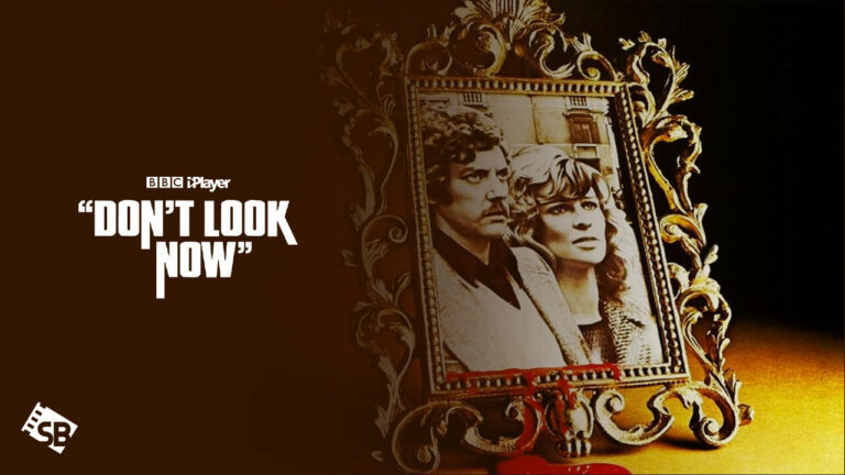 Watch-Dont-Look-Now-outside-UK-on-BBC-iPlayer