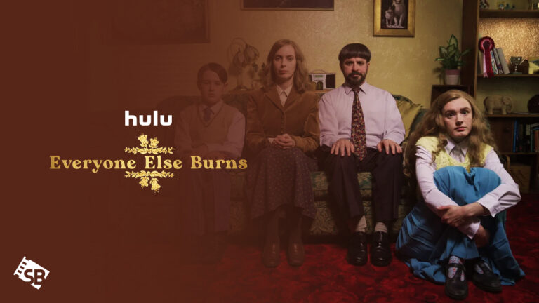 Watch-Everyone-Else-Burns-Outside-USA-on-Hulu