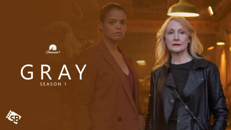 Watch-Gray-Season-1-In-USA-on-Paramount-Plus