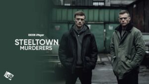 How To Watch Steeltown Murders in USA On BBC iPlayer