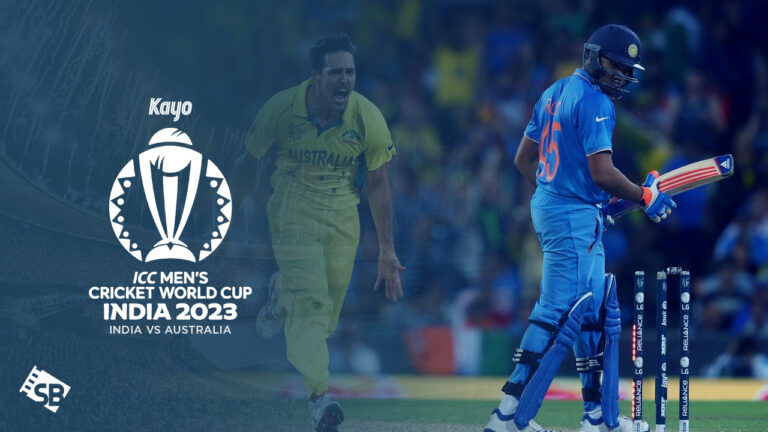 Watch India vs Australia ICC Cricket World Cup 2023 Outside Australia on Kayo Sports