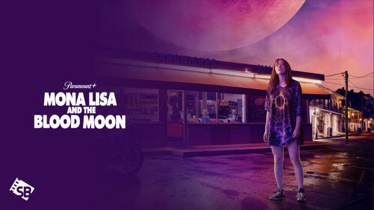 Watch-Mona-Lisa-and-the-Blood-Moon-in-UK-on-Paramount-Plus