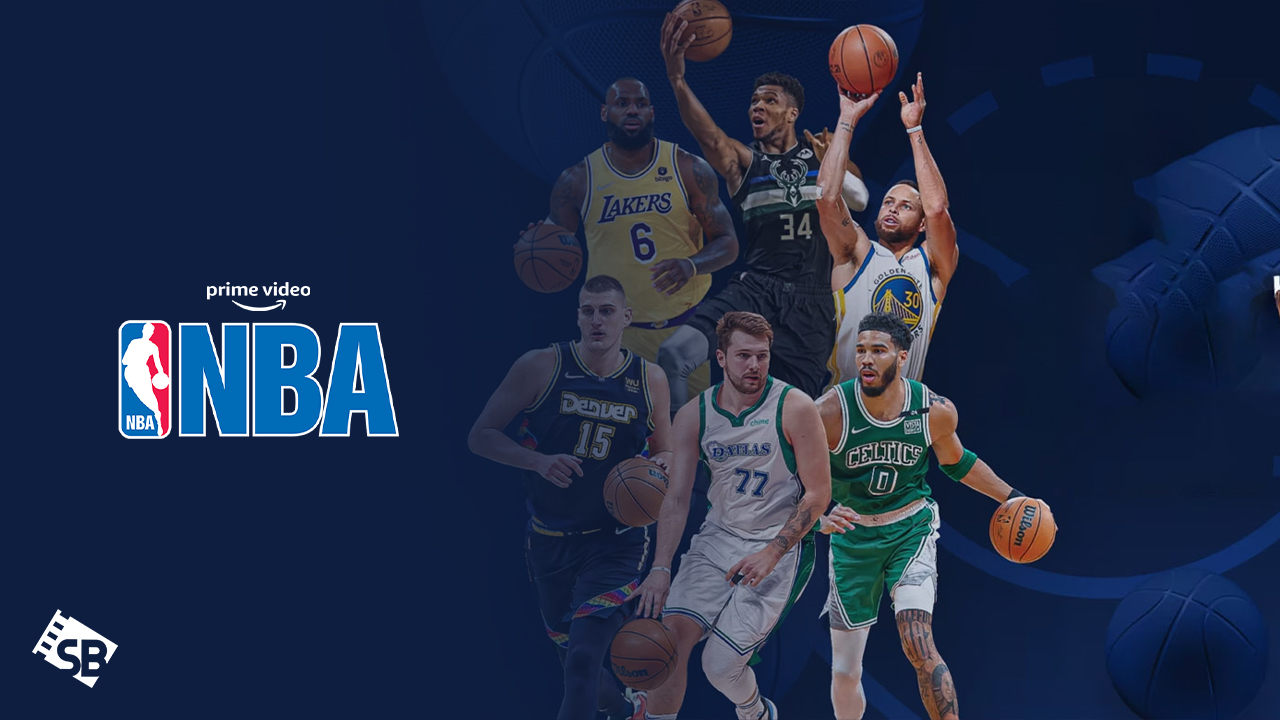 Watch NBA 2023 Outside USA on Amazon Prime