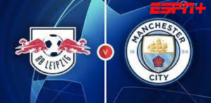 Watch RB Leipzig vs Man City UEFA Champions League 2023 in Australia on ESPN Plus