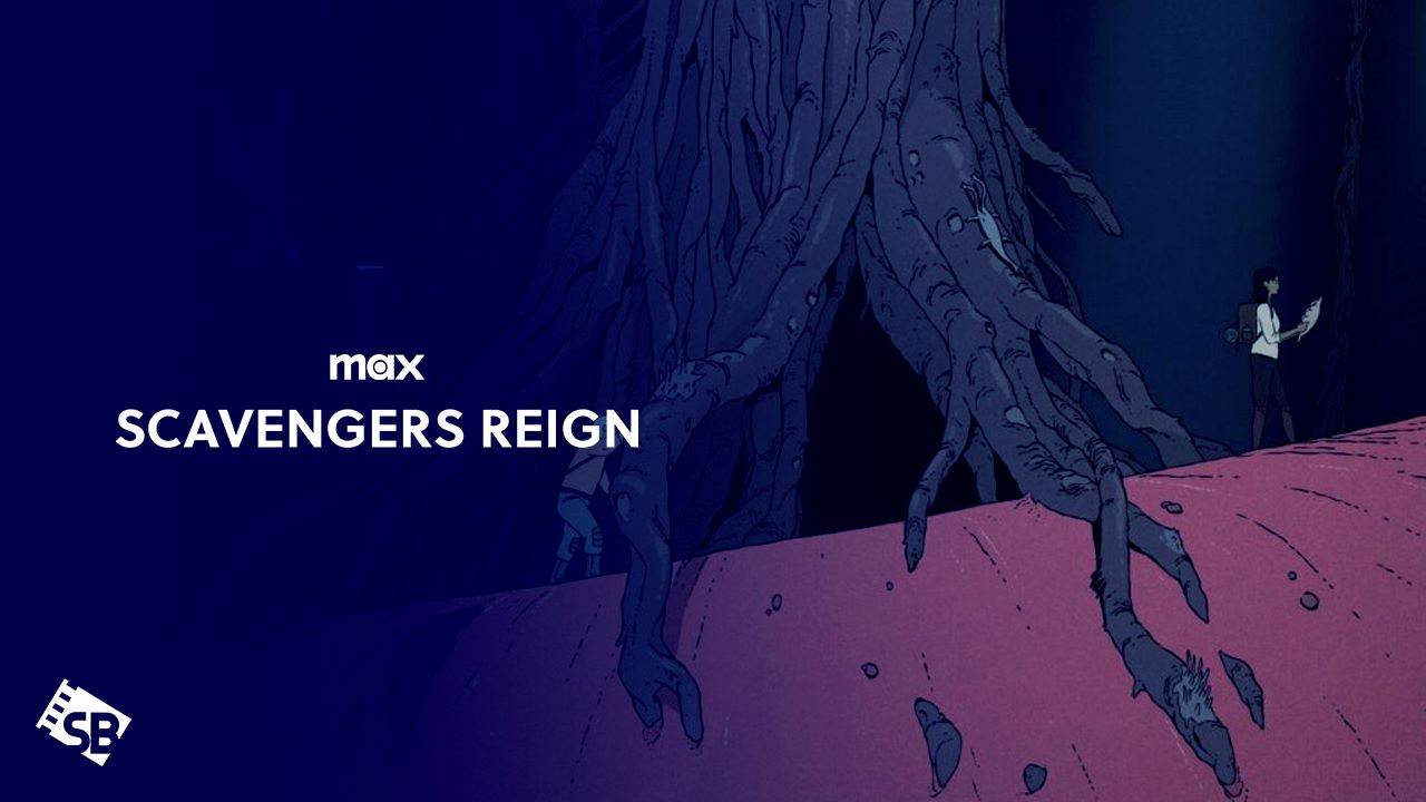 How to Watch Scavengers Reign Outside USA on Max