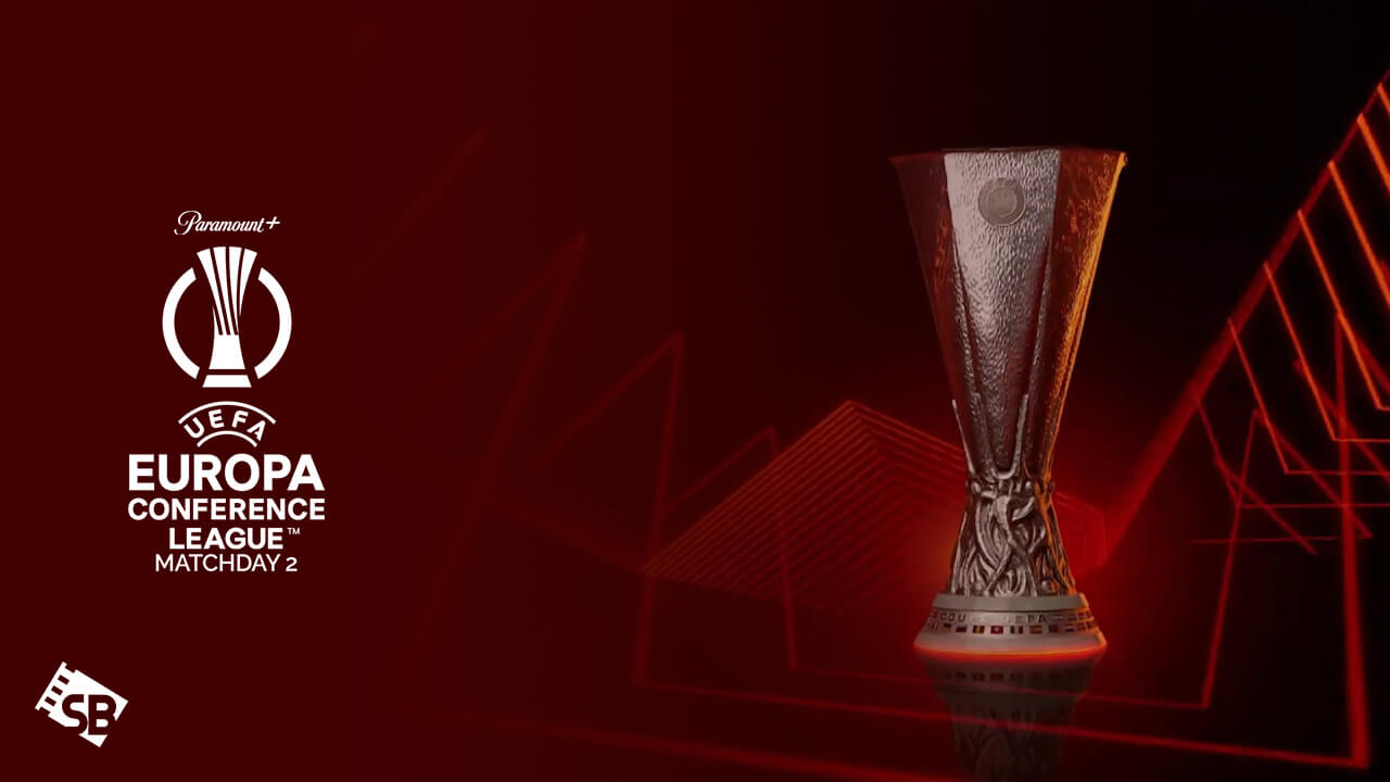 How to Watch UEFA Europa League Matchday 2 in India on Paramount Plus -  Live Streaming