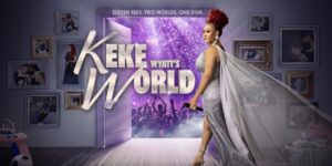 Watch KEKE WYATT’S WORLD in Australia On YouTube TV (We TV)
