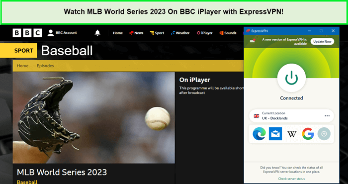 Watch-MLB-World-Series-2023-On-BBC-iPlayer-with-ExpressVPN-in-Hong Kong