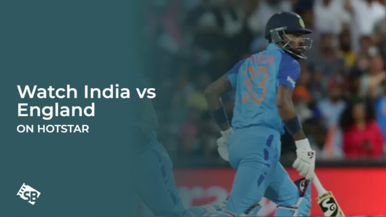Watch India vs England in UK on Hotstar