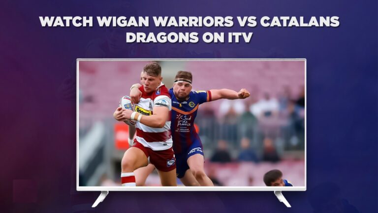 watch-Wigan-Warriors-vs-Catalans-Dragons-outside-UK-on-ITV
