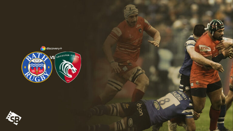 watch-Bath-Rugby-V-Leicester-tigers-in-New Zealand-on-Discovery-Plus