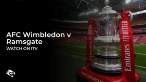 watch AFC Wimbledon v Ramsgate outside UK on ITV