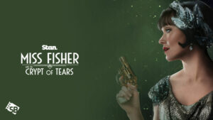 How to Watch Miss Fisher and the Crypt of Tears Movie outside Australia on Stan