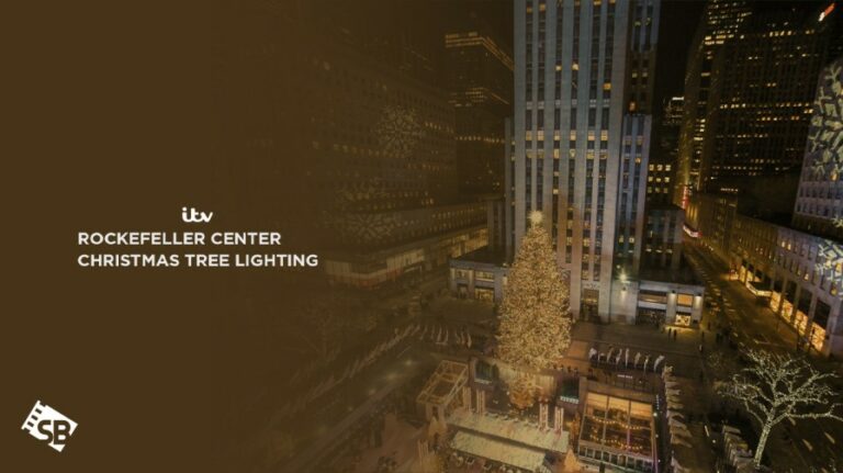 watch Rockefeller Center Christmas Tree Lighting outside UK on ITV