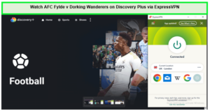 Watch-AFC-Fylde-v-Dorking-Wanderers-on-Discovery-Plus-via-ExpressVPN