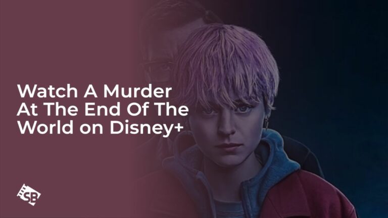 Watch A Murder At The End Of The World Outside USA on Disney Plus