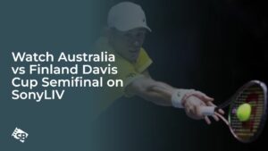 Watch Australia vs Finland Davis Cup Semifinal in Australia on SonyLIV