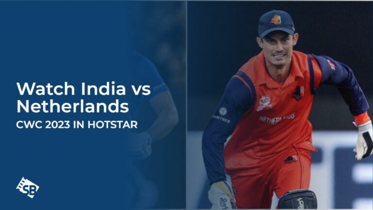 Watch India vs Netherlands CWC 2023 in Canada on Hotstar