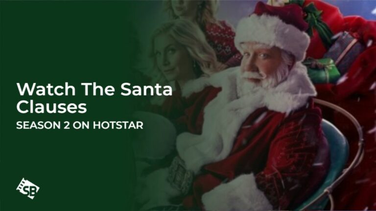 Watch The Santa Clauses Season 2 from Anywhere India on Hotstar