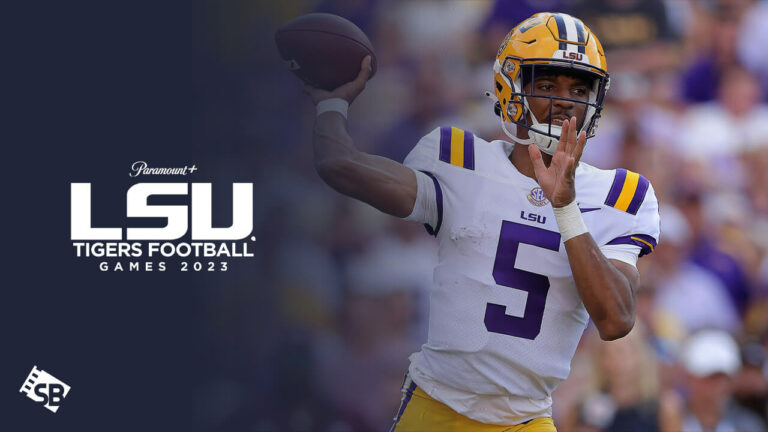 watch-LSU-Tigers-Football-Games-2023-outside-USA-on-Paramount-Plus