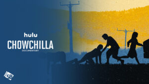 How to Watch Chowchilla Documentary in Singapore on Hulu (Exclusive Guide)