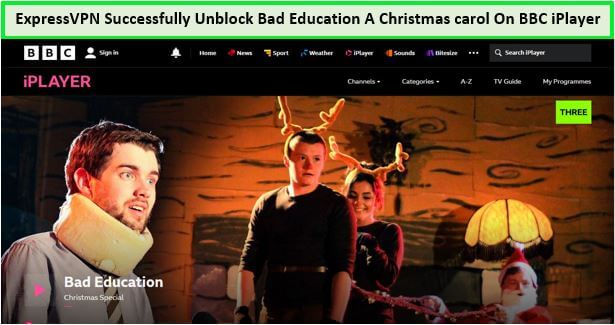 ExpressVPN-Successfully-Unblock-Bad-Education-A-Christmas-carol-On-BBC-iPlayer
