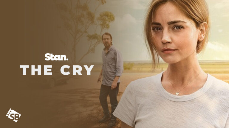 Watch-The-Cry-outside-Australia-on-Stan-with-ExpressVPN