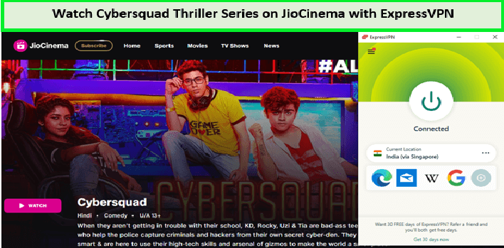 Watch-Cybersquad-Thriller-Series-in-Singapore-on-JioCinema-with-ExpressVPN