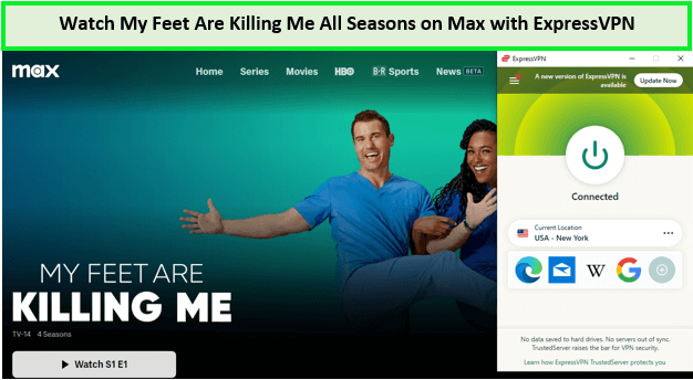Watch-My-Feet-Are-Killing-Me-All-Seasons-outside-USA-on-Max-with-ExpressVPN