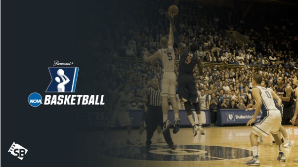 Watch-NCAA-Men-College-Basketball-on-Paramount-Plus- outside-USA